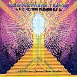 Acid Mothers Temple : Crystal Rainbow Pyramid Under The Stars